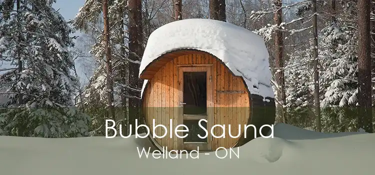 Bubble Sauna Welland - ON