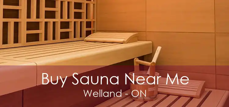 Buy Sauna Near Me Welland - ON