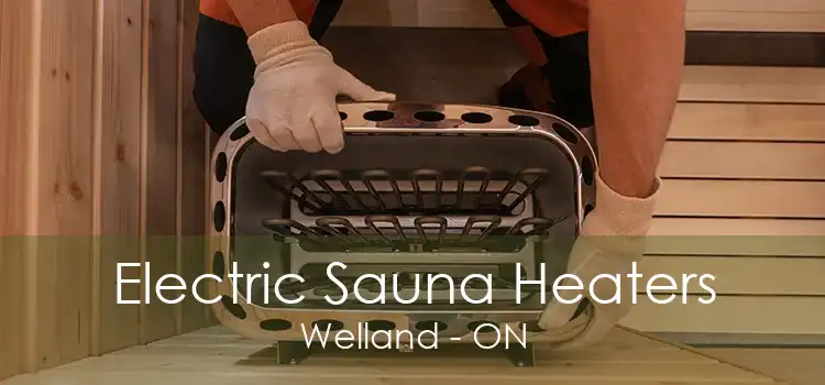 Electric Sauna Heaters Welland - ON