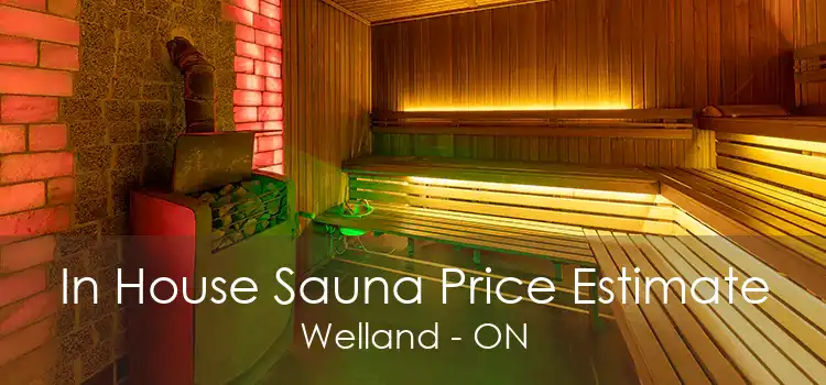 In House Sauna Price Estimate Welland - ON