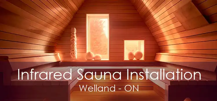 Infrared Sauna Installation Welland - ON