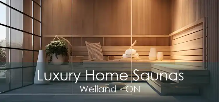 Luxury Home Saunas Welland - ON