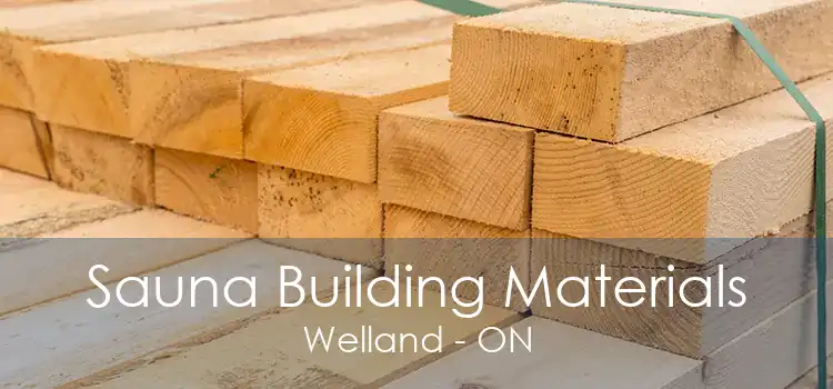 Sauna Building Materials Welland - ON