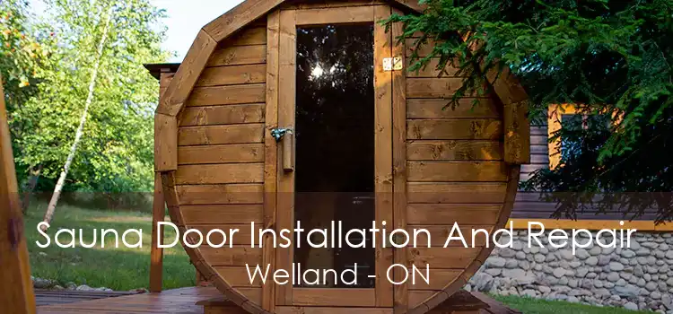 Sauna Door Installation And Repair Welland - ON