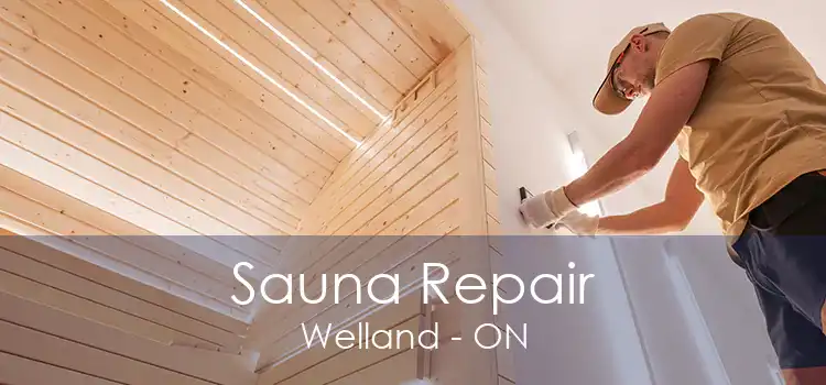 Sauna Repair Welland - ON