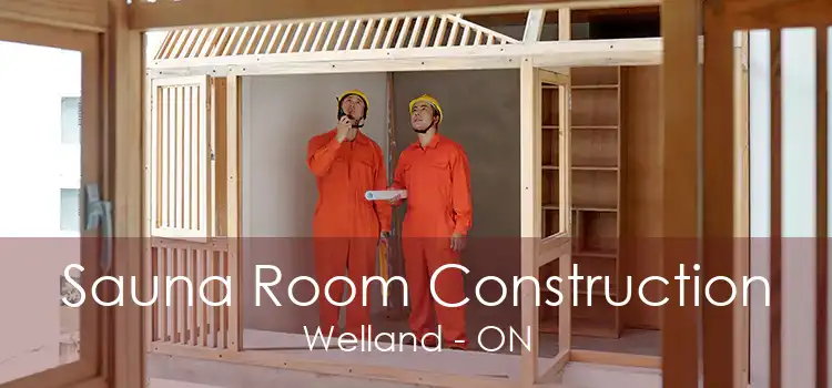 Sauna Room Construction Welland - ON