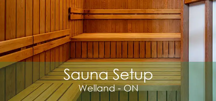 Sauna Setup Welland - ON